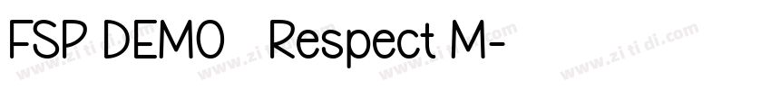 FSP DEMO   Respect M字体转换